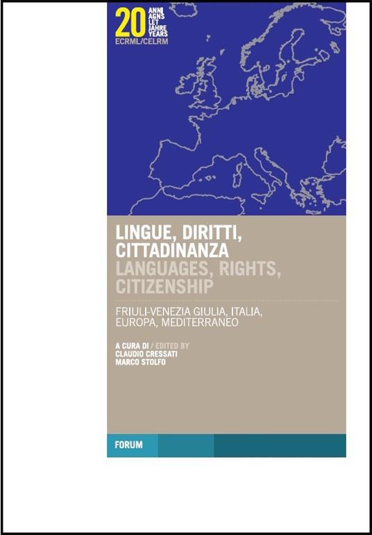 Lingue, diritti, cittadinanza: Friuli-Venezia Giulia, Italia, Europa, Mediterraneo - copertina