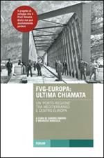 FVG-Europa: ultima chiamata. Un 