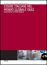 Essere italiani in un mondo globale. Come riscoprire l'appartenenza