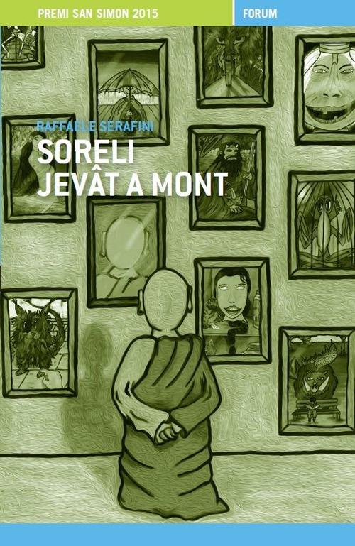 Soreli Jevât a mont - Gabriele Serafini - copertina