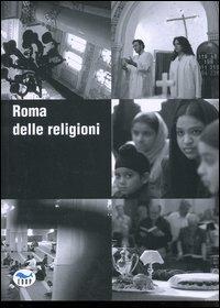 Roma delle religioni. Ediz. italiana e inglese - copertina