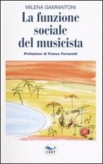 La funzione sociale del musicista