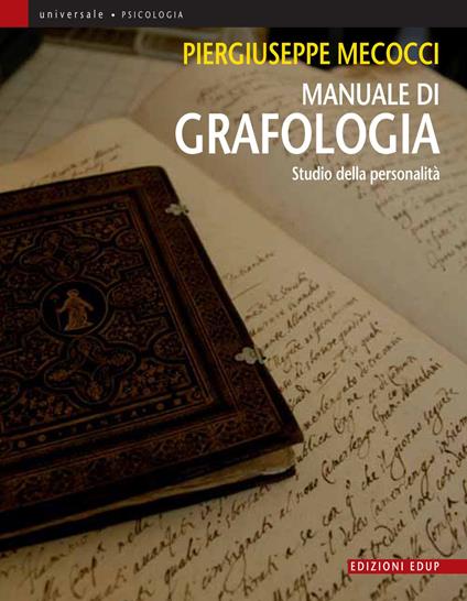 Manuale di grafologia. Studio della personalità - Piergiuseppe Mecocci - copertina