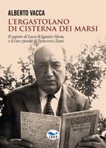 L'ergastolano di Cisterna dei Marsi. «Il segreto di Luca» di Ignazio Silone e il caso penale di Francesco Zauri