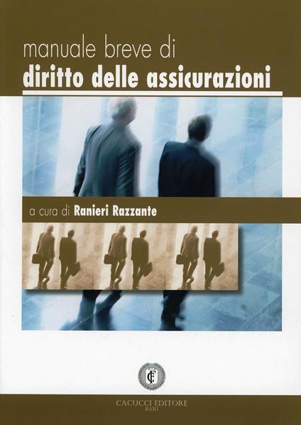 Manuale breve di diritto delle assicurazioni - Ranieri Razzante - copertina