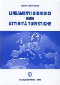 Lineamenti giuridici delle attività turistiche - Cosimo Notarstefano - copertina