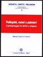 Pellegrini, romei e palmieri. Il pellegrinaggio fra diritto e religione