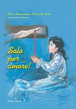 Solo per amore