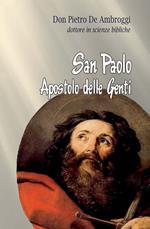 San Paolo. L'apostolo delle genti