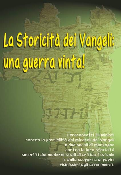 La storicità dei Vangeli. Una guerra vinta. Con DVD - Massimo Astrua - copertina