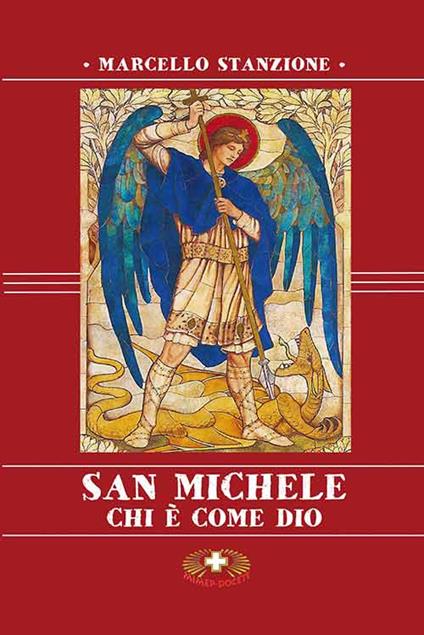 San Michele. Chi è come Dio - Marcello Stanzione - copertina