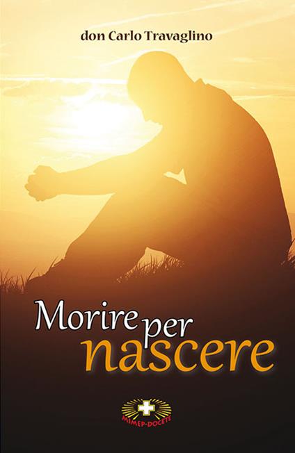 Morire per nascere - Carlo Travaglino - copertina