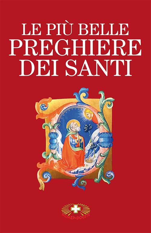 Le più belle preghiere dei santi. Nuova ediz. - Francesco Maria Nocelli - copertina