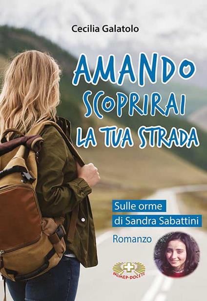 Amando. Scoprirai la tua strada - Cecilia Galatolo - copertina