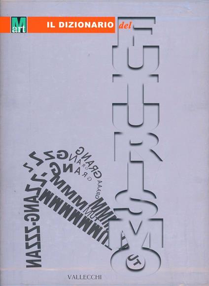 Il Dizionario del futurismo - copertina