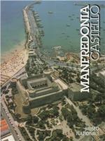 Manfredonia. Castello. Museo nazionale