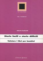 Storie facili e storie difficili. Valutare i libri per bambini