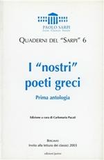 I «nostri» poeti greci. Prima antologia