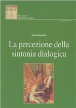 La percezione della sintonia dialogica