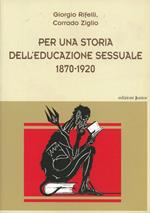 Per una storia dell'educazione sessuale 1870-1920