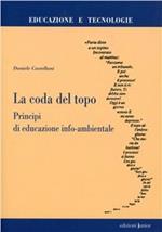 La coda del topo. Principi di educazione info-ambientale