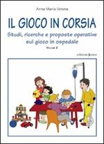 Il gioco in corsia. Vol. 2