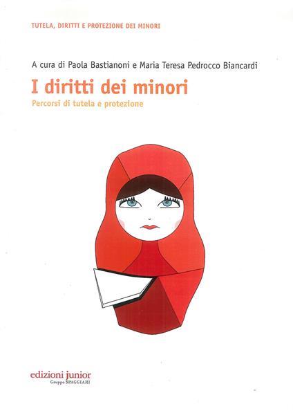 I diritti dei minori. Percorsi di tutela e protezione - copertina