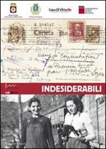 Indesiderabili. Con DVD