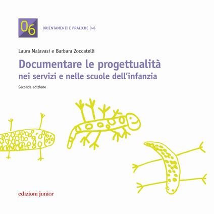 Documentare le progettualità nei servizi e nelle scuole dell'infanzia - Laura Malavasi,Barbara Zoccatelli - copertina