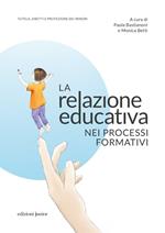 La relazione educativa nei processi formativi