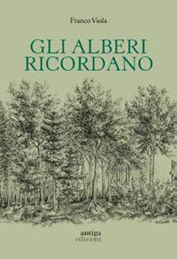 Gli alberi ricordano - Franco Viola - copertina