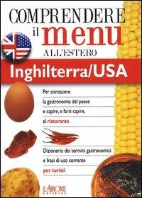 Dizionario del menu per i turisti. Per capire e farsi capire al ristorante. Inghilterra/USA - Lenore Rosenberg - 2