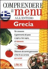 Dizionario del menu per i turisti. Per capire e farsi capire al ristorante. Grecia - Déspoina Afthonídou - copertina