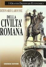 Dizionario Larousse della civiltà romana