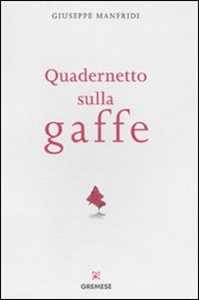 Quadernetto sulla gaffe