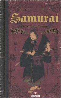 Samurai. Il codice del guerriero - Thomas Louis,Tommy Ito - copertina