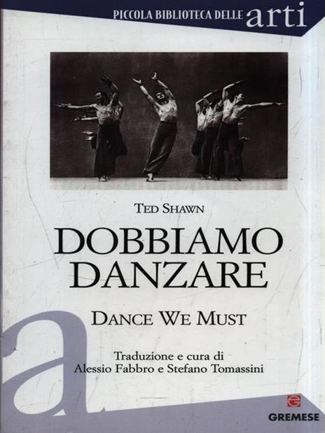 Dobbiamo danzare-Dance we must - Ted Shawn - copertina