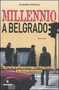 Millennio a Belgrado - Vladimir Pistalo - 4