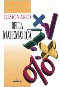 Dizionario della matematica - Ephraim Borowski,Jonathan Borwein - 4