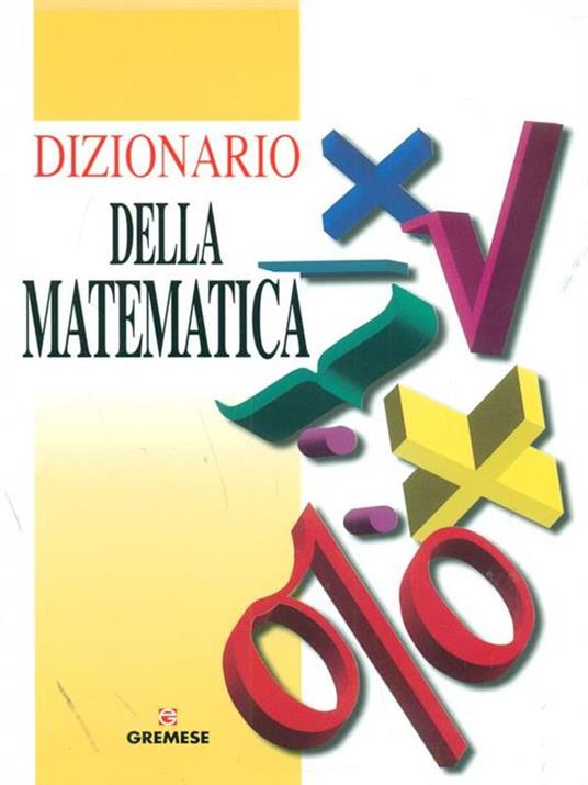 Dizionario della matematica - Ephraim Borowski,Jonathan Borwein - 4