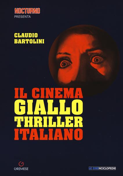 Il cinema giallo-thriller italiano - Claudio Bartolini - copertina