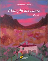 I luoghi del cuore - Stefano De Minico - copertina