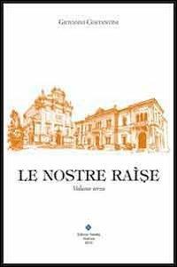 Le nostre raise. Vol. 3 - Giovanni Costantini - copertina