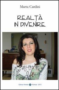 Realtà in divenire - Marta Cardini - copertina