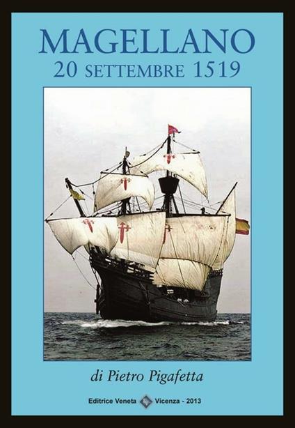 Magellano. 20 settembre 1519 - Pietro Pigafetta - ebook
