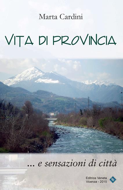 Vita di provincia... e sensazioni di città - Marta Cardini - copertina