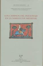 Los caminos del personaje en la narrativa medieval