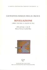 Rivelazioni. Libro decimo a laude di Dio