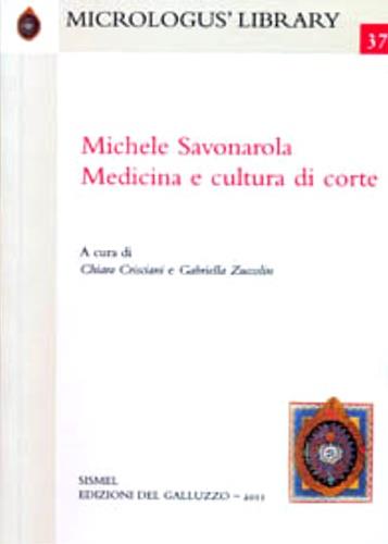 Michele Savonarola. Medicina e cultura di corte - copertina