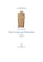 Liber de episcopis Mettensibus. Testo latino a fronte